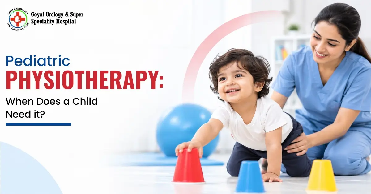 Pediatric Physiotherapy: When Does a Child Need It?